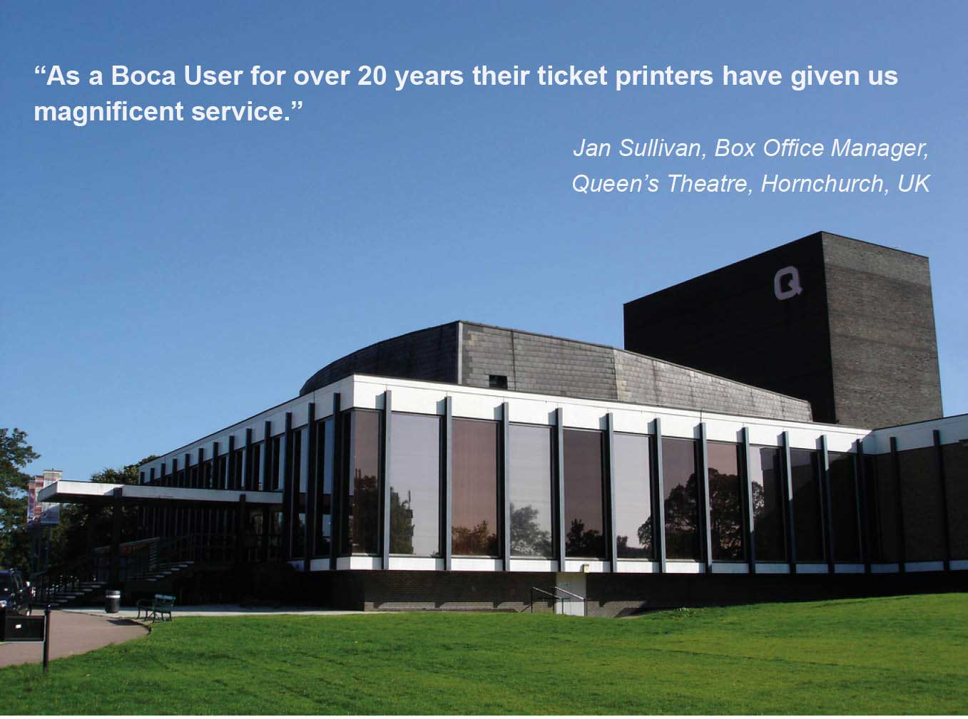 Queen's Theatre Hornchurch - a happy customer